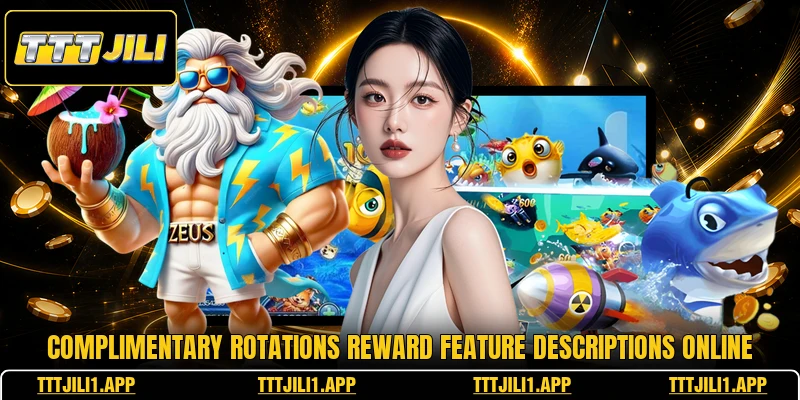 Complimentary rotations reward feature descriptions online