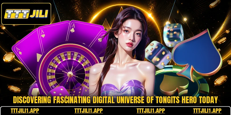 Discovering fascinating digital universe of tongits hero today