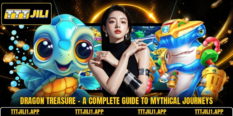 Dragon Treasure - A Complete Guide To Mythical Journeys