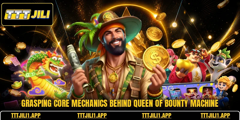 Grasping core mechanics behind queen of bounty machine