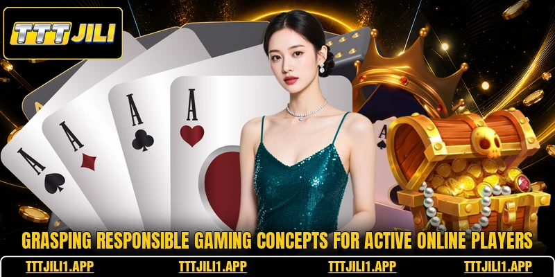 Grasping responsible gaming concepts for active online players