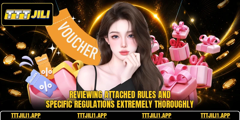 Reviewing attached rules and specific regulations extremely thoroughly