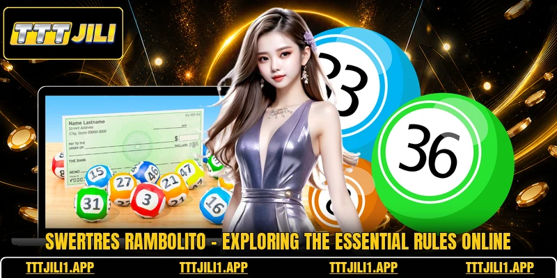 Swertres Rambolito - Exploring The Essential Rules Online